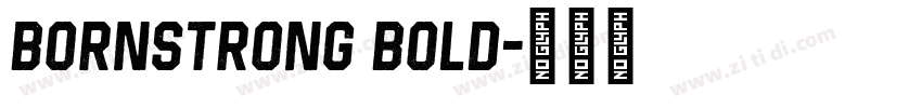 BornStrong Bold字体转换